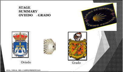 STAGE  SUMMARY  OVIEDO  - GRADO Grado Oviedo GUIA   VISUAL   DEL  CAMINO PRIMITIVO.ES