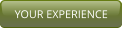 YOUR EXPERIENCE